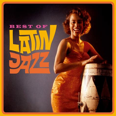 Best Of Latin Jazz Jazz Messengers