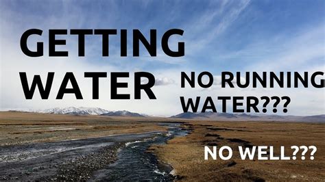 Getting Water In Remote Mongolia With No Well And A Frozen River Youtube
