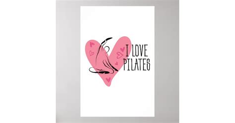 I Love Pilates And Pilates Pose Poster