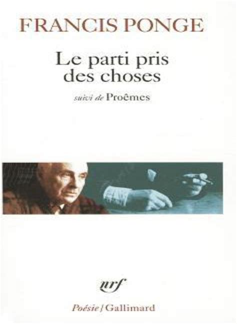 Carnet De Lecture Le Parti Pris Des Choses - Le parti pris des choses - Francis Ponge | Pequenas coisas, Livros