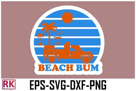 Beach Bum Beach Svg Design Graphic By Rk Designer · Creative Fabrica