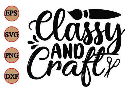 Classy And Crafty Svg Design Graphic By Febrilife Pro · Creative Fabrica