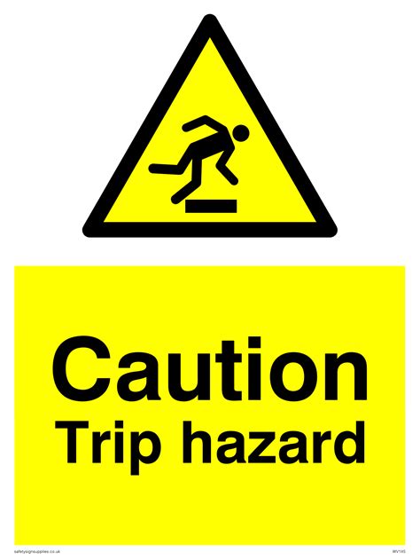Caution Trip Hazard From Safety Sign Supplies