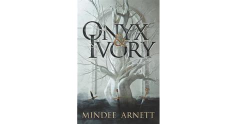 Onyx And Ivory Rime Chronicles 1 By Mindee Arnett