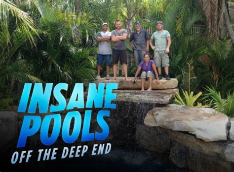 Insane Pools Off The Deep End Next Episode