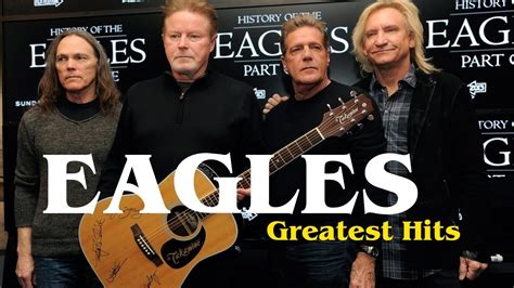 The Eagles Greatest Hits Album The Eagles Best Songs Best Songs