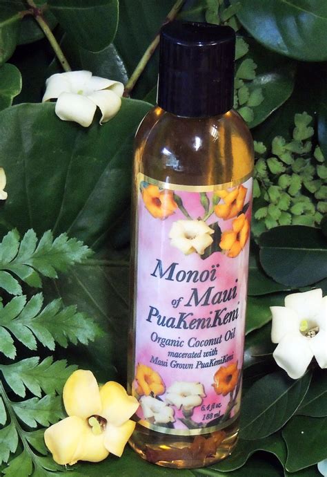 Organic Monoi Oil 64 Oz Four Types Are Available Maui Natural