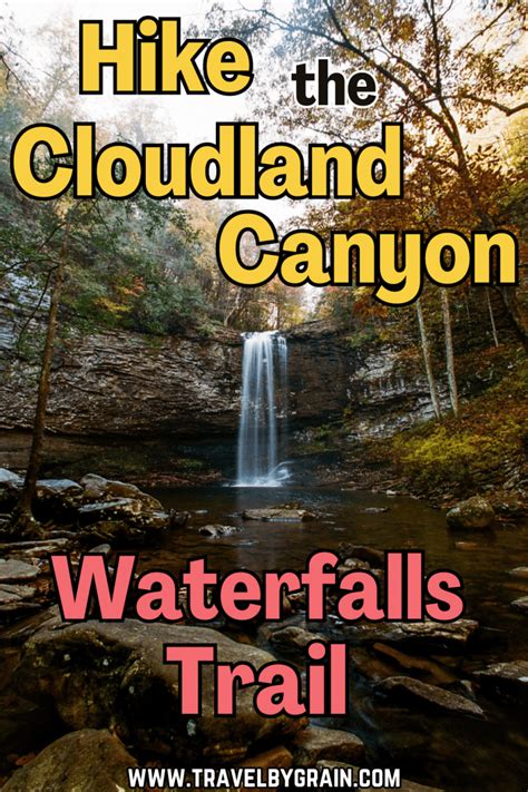 Hike The Beautiful Cloudland Canyon Waterfalls Trail Travel By Grain