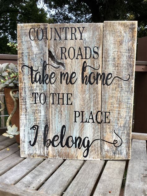 Country Roads Wood Signcountry Music Lyricswood Sign Sayingjohn