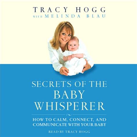 Secrets Of The Baby Whisperer How To Calm Connect And
