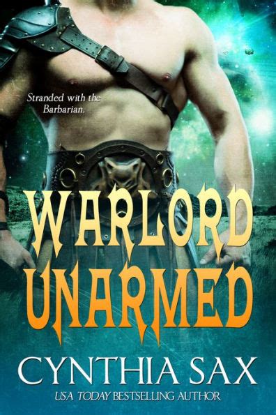 Warlord Unarmed By Cynthia Sax Ebook Barnes Noble