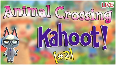 🔴live Animal Crossing Kahoot Lexi Crossing Youtube
