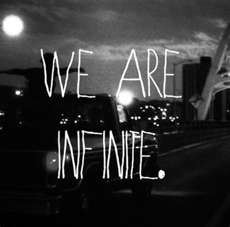 We Are Infinite Pictures Photos And Images For Facebook Tumblr Pinterest And Twitter