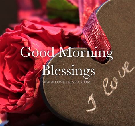 I Love You Good Morning Blessings Pictures Photos And Images For