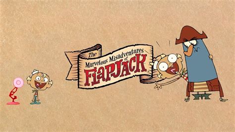 The Marvelous Misadventures Of Flapjack Cartoon Networks Hilarious