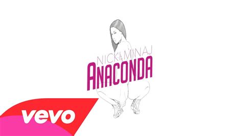 Home > nicki minaj lyrics > anaconda lyrics. Nicki Minaj - "Anaconda" (Lyric Video) (With images ...