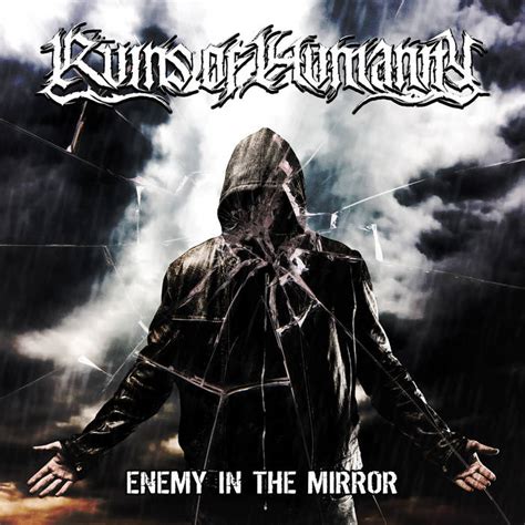 Enemy In The Mirror Ruins Of Humanity Via Nocturna