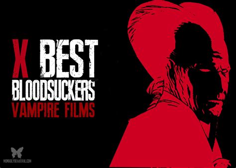 From movies & tv, to books & games. Best of the Bloodsuckers: Top Ten Vampire Films — Morbidly ...