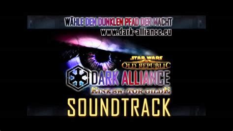 Dark Alliance Swtor Gilde Soundtrack Youtube