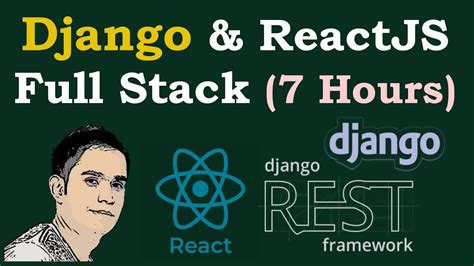 Django Reactjs Full Stack Course Python Backend React Frontend