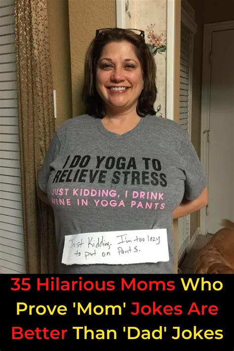 Hilarious Moms Who Prove Mom Jokes Are Better Than Dad Jokes