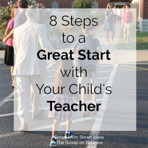 8 Steps To A Great Start With Your Childs Teacher Be A