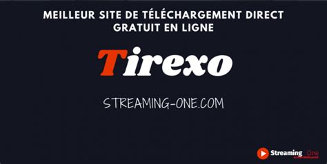 Tirexo Film Site De Streaming Zone Telechargement