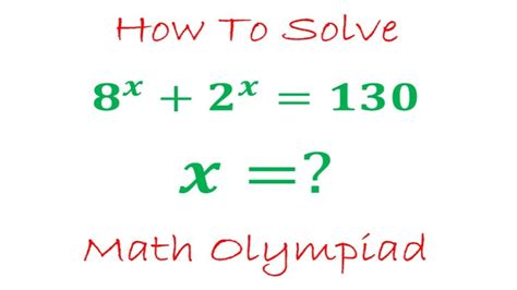 A Nice Exponential Equation Solved In Easy Method Math Olympiad Youtube