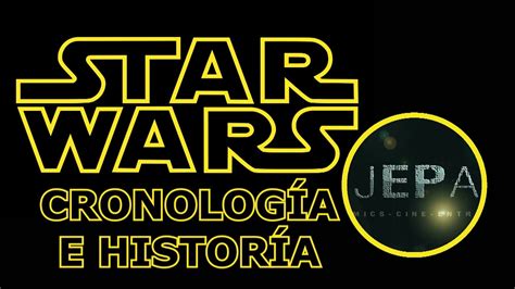 Cronología De Star Wars Series Y Películas Youtube