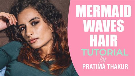 Mermaid Waves Hair Tutorial Youtube