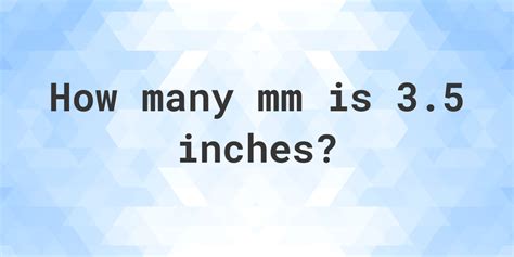 3.5 inches in mm - Calculatio