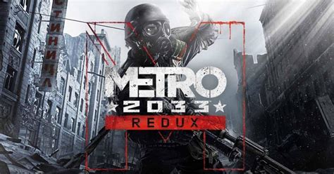 How To Download Metro 2033 Redux Free For Pc Igamesnews