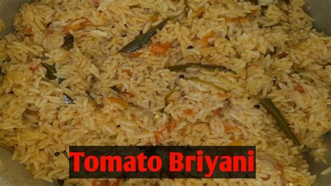 Tomato Briyani Tomato Rice Tomato Briyani In Cooker Traditional