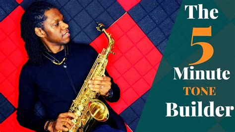 How To Build Your Tone In Minutes Saxophone Beginner Lesson YouTube