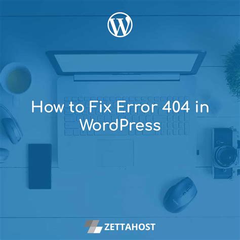 How To Fix Error 404 In Wordpress Free Hosting