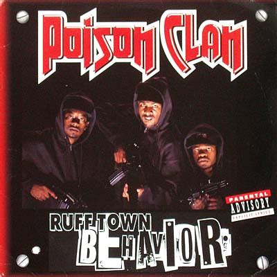 Strictly Old School Hip Hop Poison Clan Ruff Town Behavior