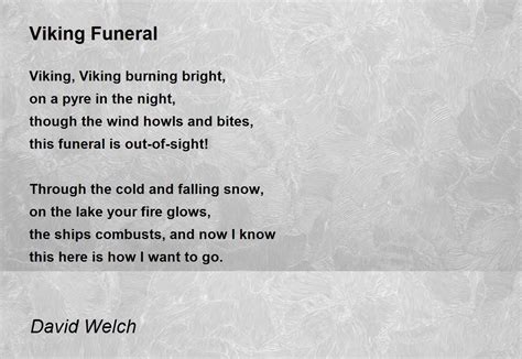 Viking Funeral Viking Funeral Poem By David Welch