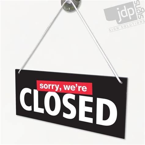 Come In Were Open Sorry Were Closed 3mm Rigid Etsy Sign
