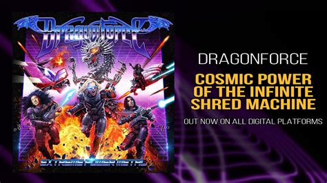 Cosmic Power Of The Infinite Shred Machine By Dragonforce From Uk