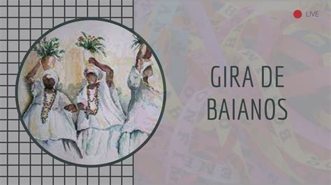 Gira De Baianos O Que Pedir