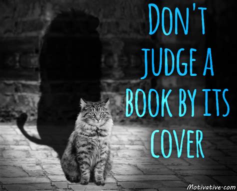 Don T Judge A Book By Its Cover Motivative Motivational
