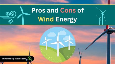20 Pros And Cons Of Wind Energy Sustainability Success