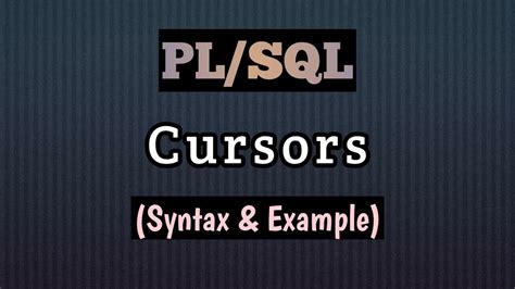 What Are Cursors In PL SQL How To Create Explicit Cursors In PL SQL Explained With Example