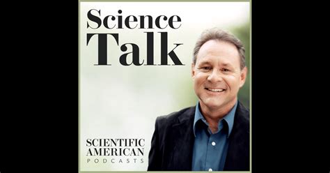 Science Talk By Scientific American On Itunes