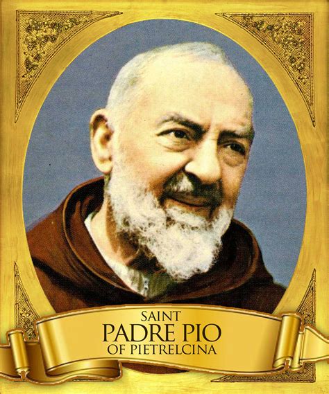 Padre Pio Work Of The Saints Apostolate Flickr