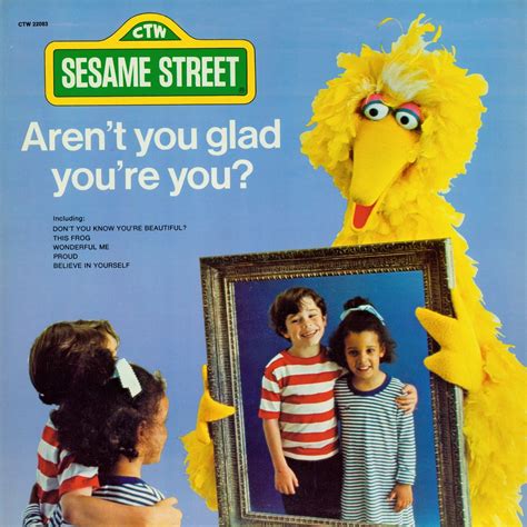 Sesame Street Arent You Glad Youre You Lyrics And Tracklist Genius