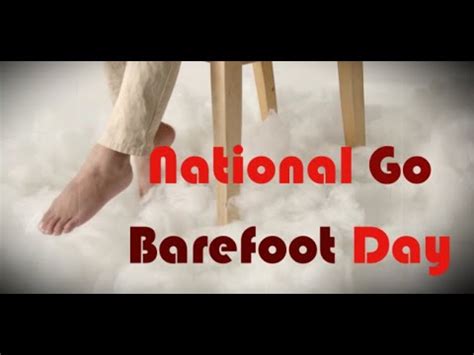 National Go Barefoot Day June 1 Activities And How To Celebrate