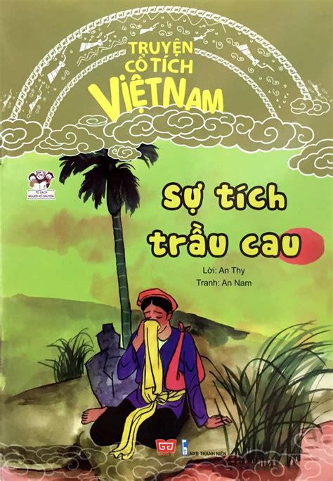 Sách Sự Tích Trầu Cau Truyện Cổ Tích Việt Nam Fahasacom