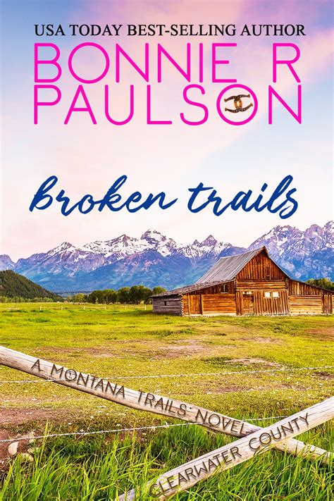 Broken Trails Ebook By Bonnie R Paulson Epub Book Rakuten Kobo