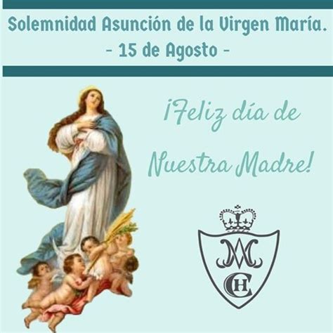 DÍa De La AsunciÓn De La Virgen MarÍa Al Cielo 15 De Agosto